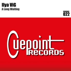 Download track A Long Waiting (Radio Edit) Ilya ViG