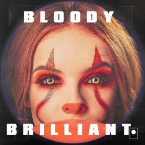 Download track Bloody Brilliant Julien Alexander Blank