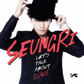 Download track 그딴 거 없어 (Come To My) Seungri