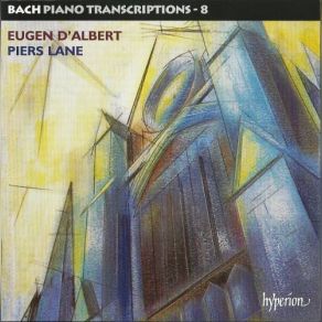 Download track Toccata And Fugue For Organ In D Minor -Dorian- BWV 538 BC J38- Prelude... Piers Lane