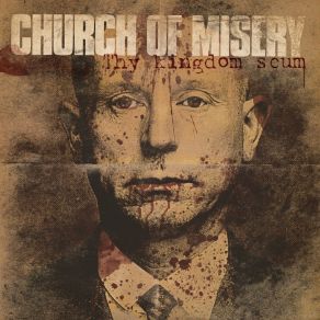 Download track B. T. K. (Dennis Rader) Church Of Misery