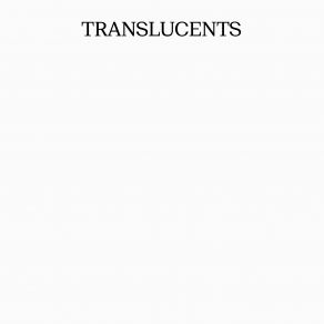 Download track Translucents 11 (Unpredictable Weather Patterns) Byron Westbrook