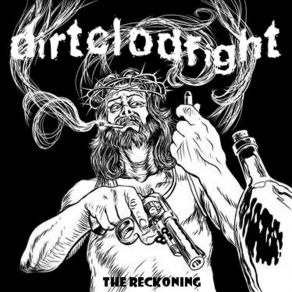 Download track The Reckoning Dirtclodfight