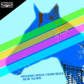 Download track New Dawn (Extended Mix) Organic Noise From Ibiza