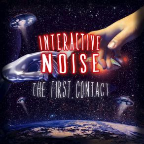 Download track Alien Contact Interactive Noise