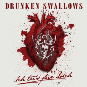 Download track Keine Zeit Für Irgendwann Drunken Swallows