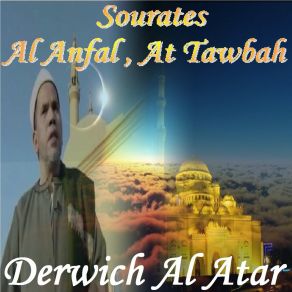 Download track Sourate At Tawbah, Pt. 1 (Hafs Muratal) Derwich Al Atar