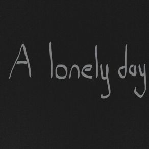 Download track A Lonely Day Aaron Cristofaro