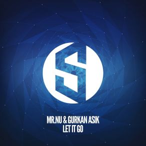 Download track Let It Go (Radio Mix) Mr. NuGurkan Asik