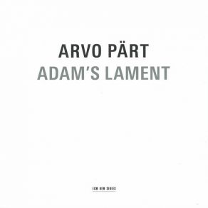 Download track Adam's Lament Arvo Pärt