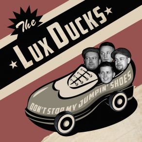 Download track Who Crashed Buick The Lux Ducks