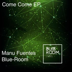 Download track Come Come Manu Fuentes