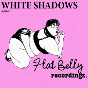 Download track A-Side White Shadows