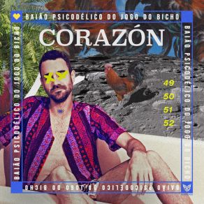 Download track Baião Psicodélico Do Jogo Do Bicho Corazón