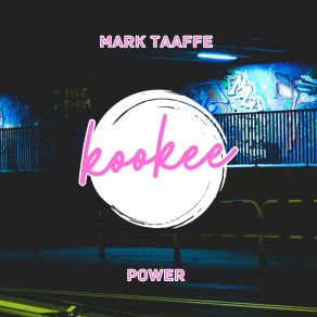 Download track Power (Extended Mix) Mark Taaffe