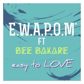 Download track Easy To Love (Viva Riva Club Mix) Bee Bakare