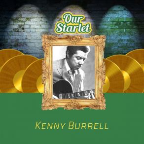 Download track Grease Monkey Kenny Burrell