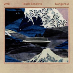 Download track Dangerous (Touch Sensitive Remix) Umii