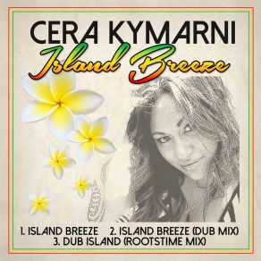 Download track Island Breeze (Dub Mix) Cera KymarniJason Murphey