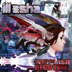 Download track Whiplash Recovery (Radio Edit) Ill - Esha