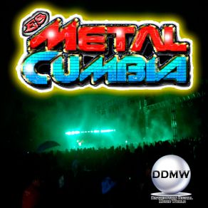 Download track Quiero Que Seas Mi Novia METAL-CUMBIA