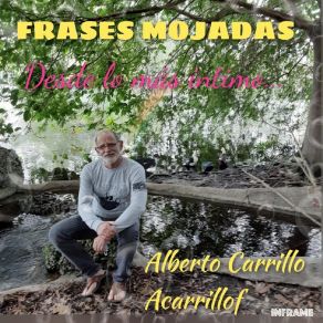 Download track Frases Mojadas Alberto Carrillo