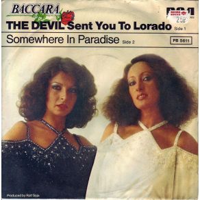 Download track The Devil Sent You To Lorado Baccara