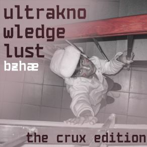 Download track Ultraknowledge Lust Bzhæ