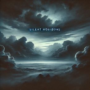 Download track Silent Horizons (Slowed Down) Ergito