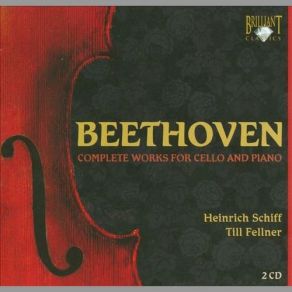 Download track Op. 69 - Adagio Cantabile-Allegro Vivace Ludwig Van Beethoven, Heinrich Schiff, Till Fellner