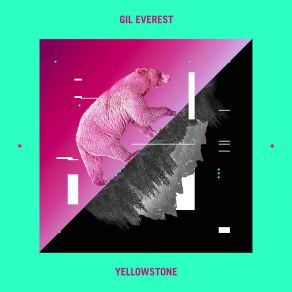 Download track Yellowstone Gil Everest