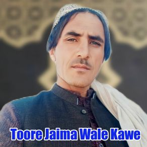 Download track Toore Jaima Wale Kawe Nasradin Usmani