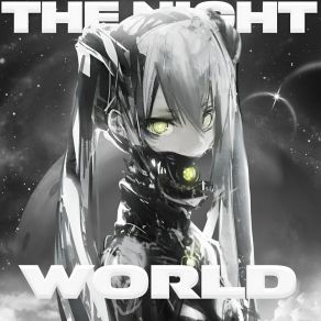 Download track THE NIGHT WORLD Wolkirz