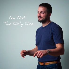 Download track I’m Not The Only One Alex Bold