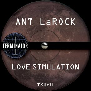 Download track Love Simulation (Two) ANT LaROCKTWO, Any LaRock