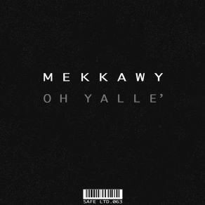 Download track Oh Yalle (Original Mix) Mekkawy