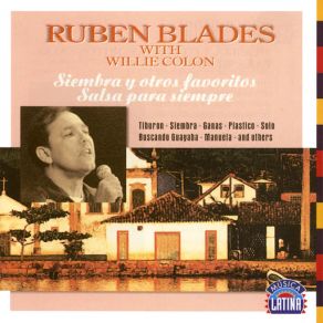 Download track Ganas (Willie Colon) Ruben Blades