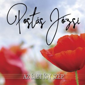 Download track Az Élet Így Szép Postás Józsi