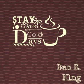 Download track I Promise Love Ben E. King