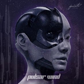 Download track Pulsar Wind Alex Pich