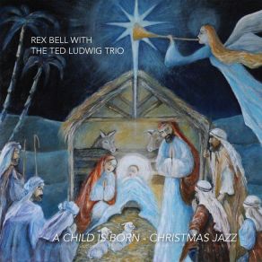 Download track Merry Little Christmas Rex BellTed, Ludwig Trio