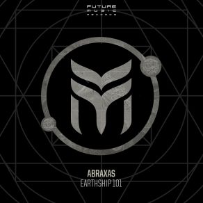 Download track Earthship 101 AbRAXAS