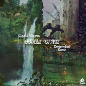 Download track Jungle Office Remix (Dreamvibes Remix) Capital Monkey