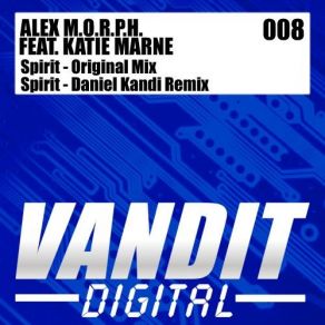 Download track Spirit (Original Mix) Katie Marne, Alex M. O. R. P. H.