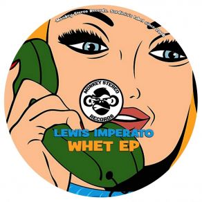 Download track Whet (Original Mix) Lewis Imperato