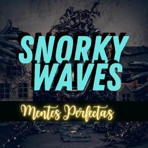 Download track Nos Conocimos SNORKY WAVES