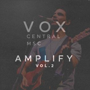 Download track Vem Andar Comigo (Ao Vivo) VOX Central MSCRenato Mimessi