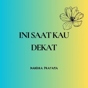 Download track Kau Ubah Hari-Hariku Mandira Pratama