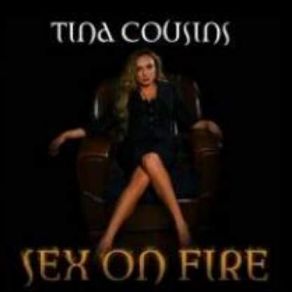 Download track Sex On Fire (Fugitives Red Hot Mix) Tina Cousins