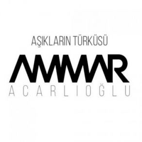 Download track Sabret Ammar Acarlıoğlu